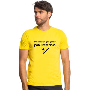 Da zapalim još jednu pa idemo majica