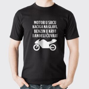 Motor u srcu, kaciga na glavi, benzin u krvi i anđeli čuvari majica