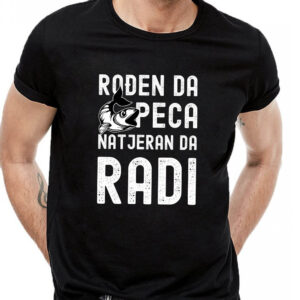 Rođen da peca natjeran da radi