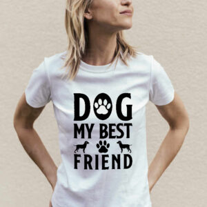 Dog my best friend majica